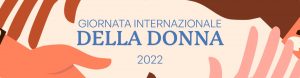 Scopri di più sull'articolo GIORNATA INTERNAZIONALE DELLA DONNA